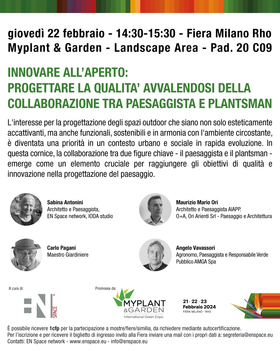 EN_SPACE's tweet photo. INNOVARE ALL’APERTO: PROGETTARE LA QUALITA’ AVVALENDOSI DELLA COLLABORAZIONE TRA PAESAGGISTA E PLANTSMAN
Per info e invito alla Fiera: https://t.co/PdkTqbCipo
#MyPlantGarden #Myplant24 #ENSpace #LandscapeArea #Natura  #Edilizia #GreenBuilding #Paesaggio https://t.co/xbd8mcr2qZ