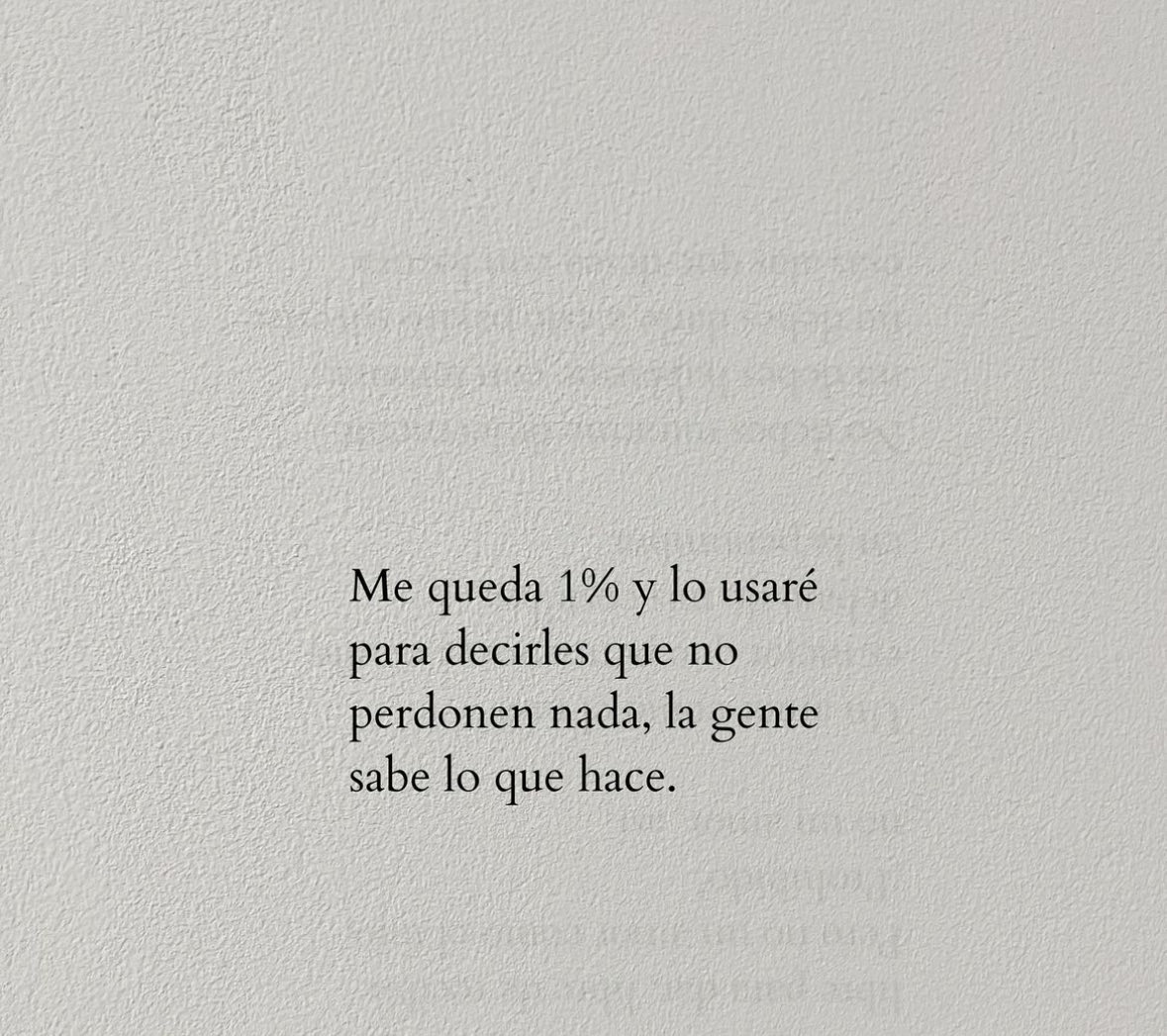La gente sabe bien lo que hace.