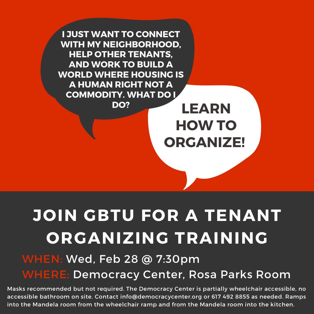 BostonTenants's tweet photo. Want to learn what power you have as a tenant? Join GBTU for a Tenant Organizing Training! Wed, Feb 28 @ 7:30pm in the Democracy Center in Cambridge. https://t.co/VOJ0X1apcT