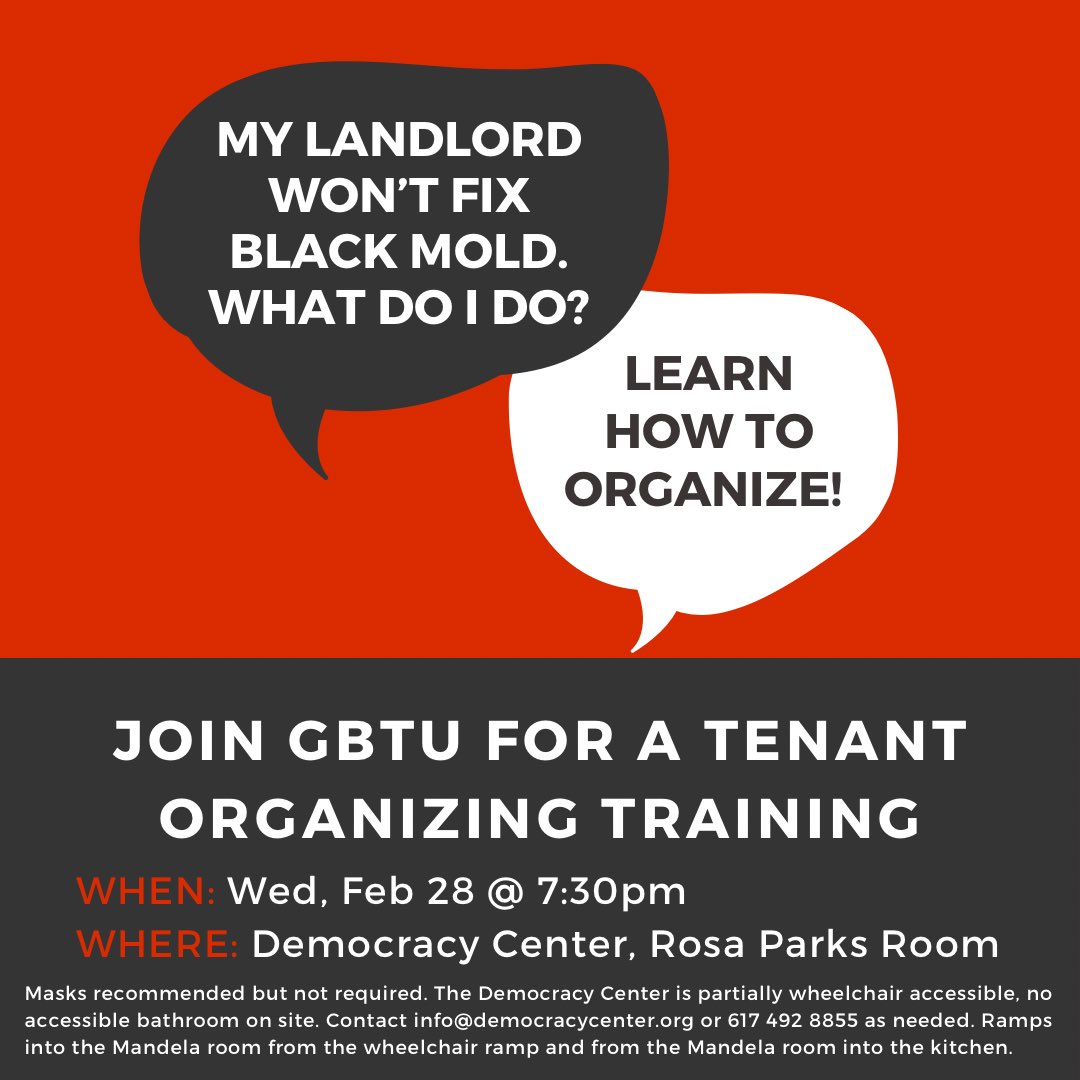 BostonTenants's tweet photo. Want to learn what power you have as a tenant? Join GBTU for a Tenant Organizing Training! Wed, Feb 28 @ 7:30pm in the Democracy Center in Cambridge. https://t.co/VOJ0X1apcT