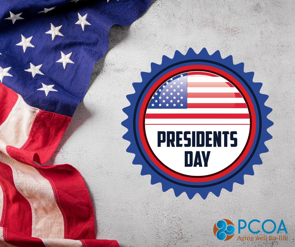 PCOAging's tweet image. We will be closed on Monday in honor of Presidents Day. We will reopen Tuesday for regular business hours. We hope that you enjoy the Holiday! #AgingWell