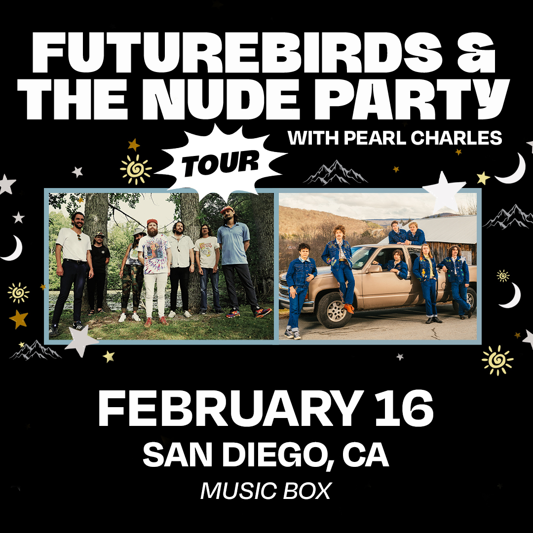 We've got a LIMITED number of tickets left for @Futurebirds + @TheNudeParty tonight! Grab em now before they vanish into the ether! Doors open @ 7 🐤 🚫 👚 🎟️ lnk.musicboxsd.com/Futurebirds021…