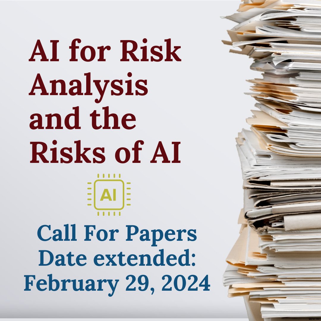 Call for Papers special issue on 'Artificial Intelligence for Risk Analyses and the Risk of AI' deadline extended. drive.google.com/file/d/1VVjAV9… #callforpapers #riskofai #artificialintelligence #riskmanagement #sra