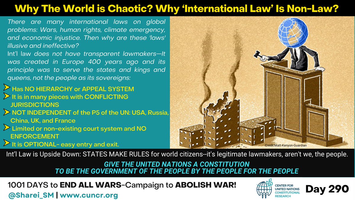 Why ‘International Law’ Is Non-Law? Why The World is Chaotic?
We talk about international law, but why are these 'laws' illusive and ineffective?
#InternationalLaw is Upside Down: STATES MAKE RULES for the planetary citizens--it's legitimate lawmakers, aren't we, the people:
&gt;Has