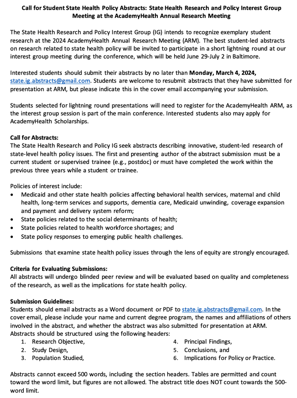 📢 Please help spread the word: The State Health Research and Policy Interest Group of @AcademyHealth is soliciting abstract submissions from *students* for presentation at the 2024 Annual Research Meeting. Deadline: March 4 Details below!