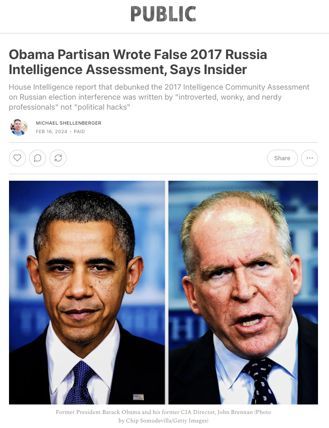 shellenberger's tweet image. The intelligence community concluded in 2016-2017 that Russia favored Trump, say the media. But it didn't. Obama's CIA Director corrupted the intelligence assessment. And now, a new source has come forward describing the explosive contents of a still-secret report on the scandal.