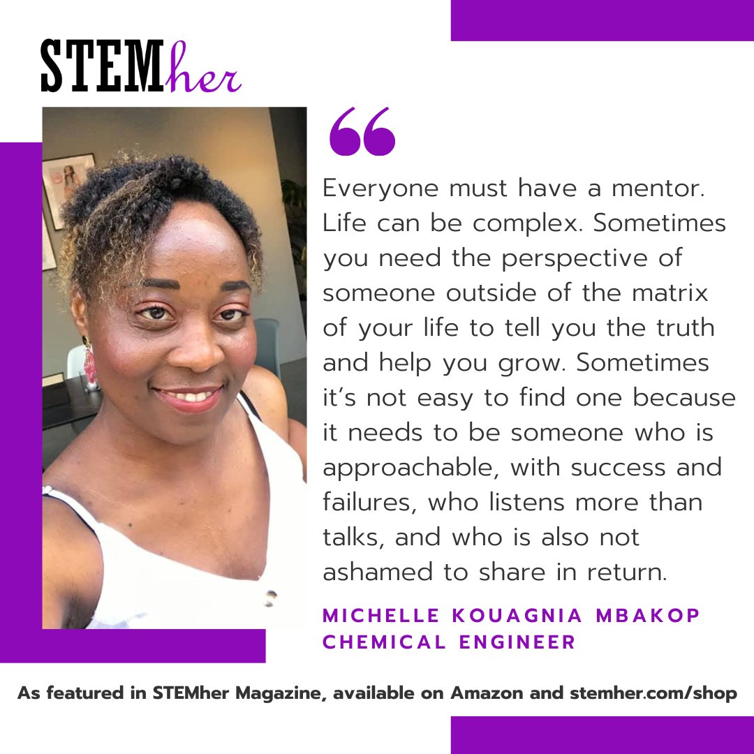 STEMher_'s tweet image. "Everyone needs a mentor. Sometimes you need the perspective of someone outside of the matrix of your life to tell you the truth &amp;amp; help you grow" Michelle Mbakop, Chemical Engineer.

Get tips in STEMher Magazine on Amazon &amp;amp; stemher.com/shop

#blackhistorymonth #womeninstem