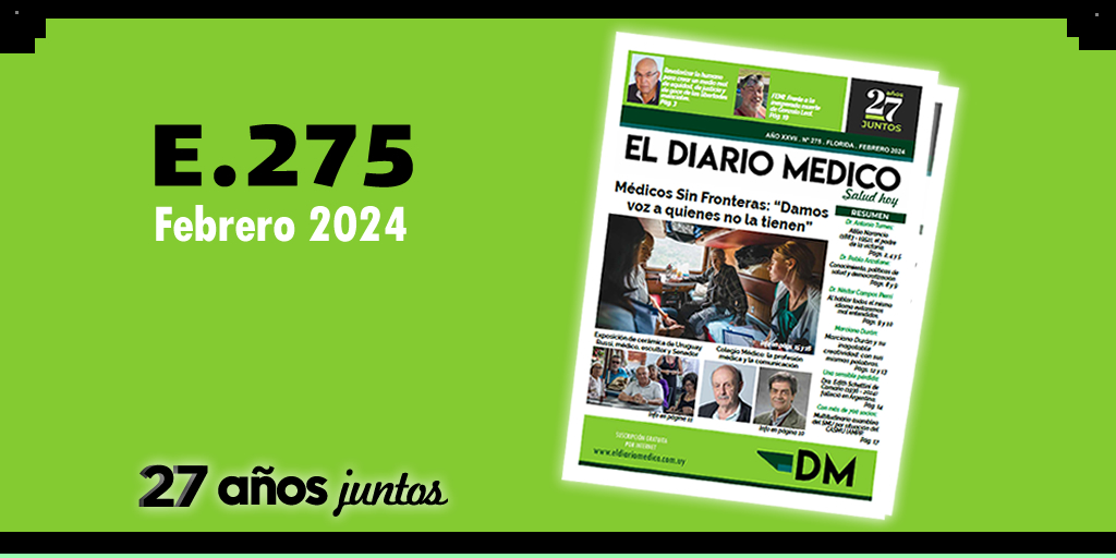 📰 𝟮𝟳 𝗮𝗻̃𝗼𝘀 𝑱𝒖𝒏𝒕𝒐𝒔 Ed ▪️ Febrero ▪️ 2024 Ingresar ➡️ eldiariomedico.com.uy/diarios/a27/di… #ElDiarioMédico #Salud #medicina #Uruguay