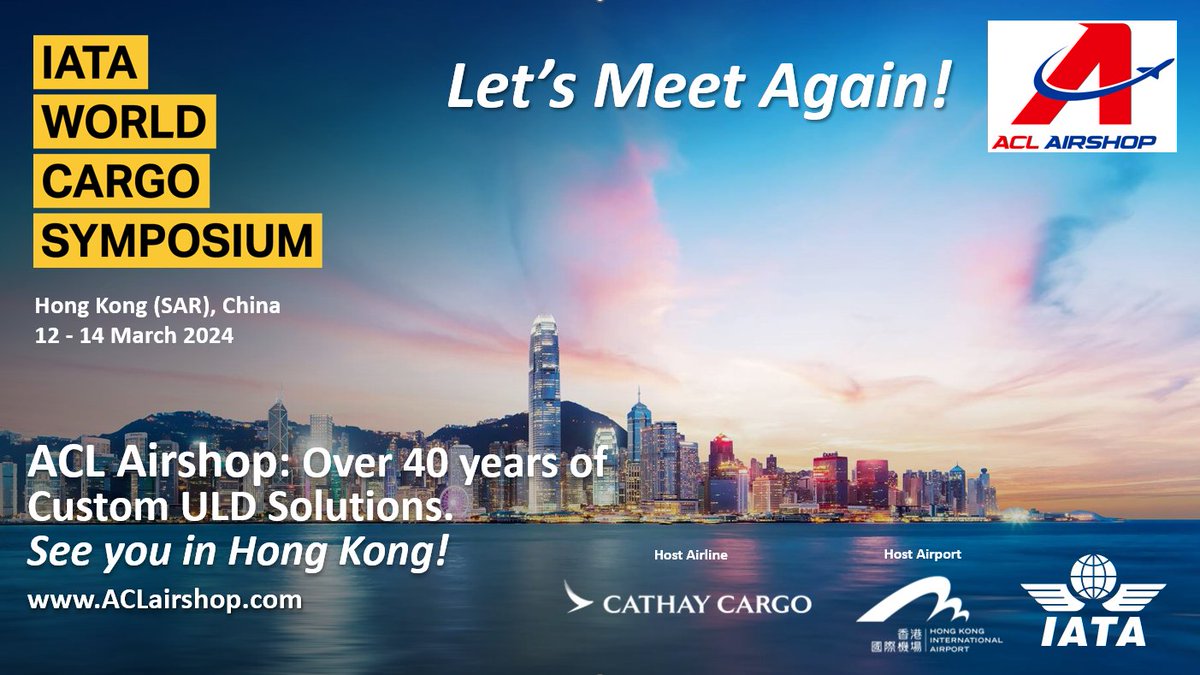 ACL AIRSHOP looks forward to meeting Customers and Industry Partners at IATA World Cargo Symposium in Hong Kong. #ACLairshop #IATAWCS #IATA #AirCargo #AirFreight #HongKong #WorldCargoSymposium #Aviation