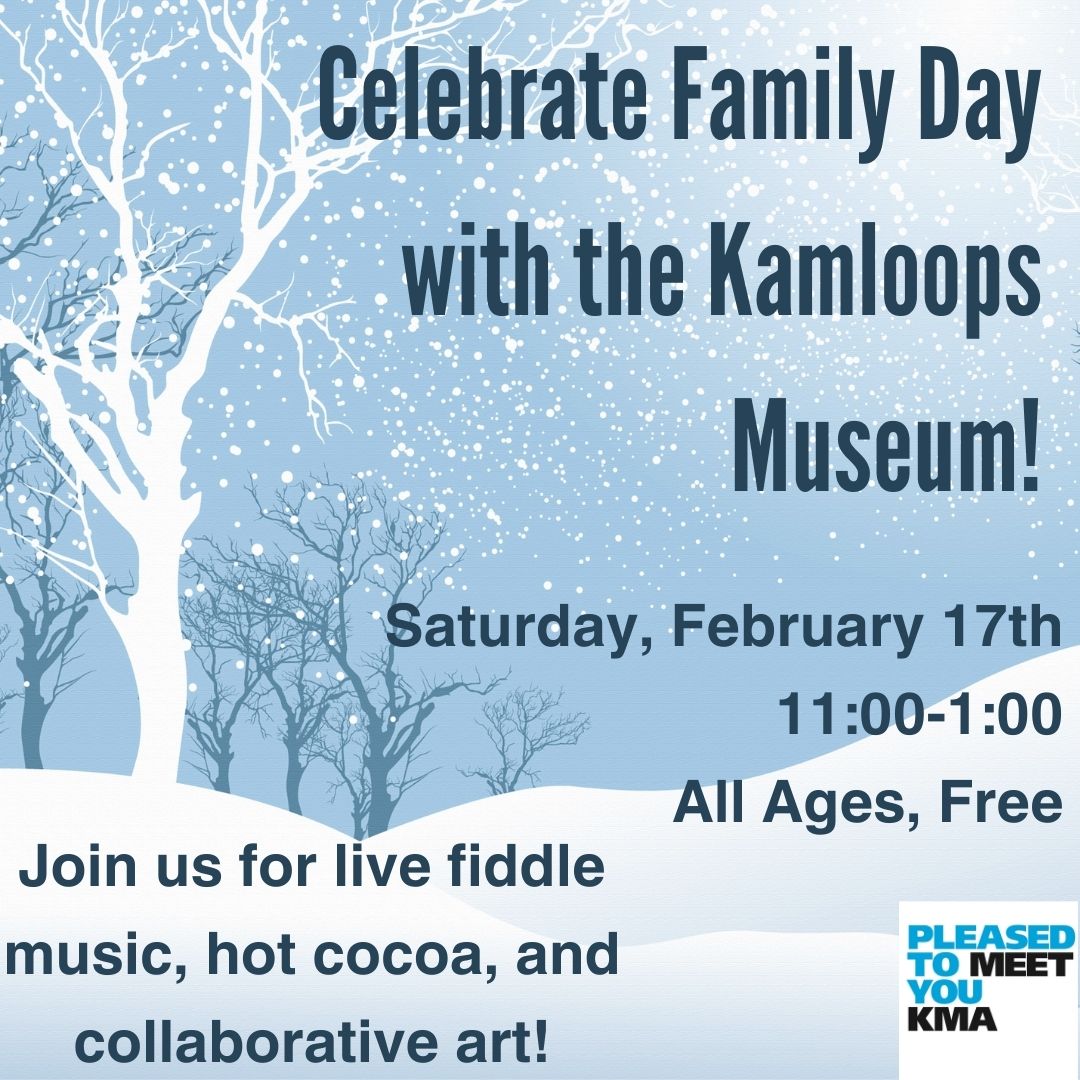 kamloopsmuseum's tweet photo. Drop into the Kamloops Museum tomorrow, Saturday, February 17th from 11:00-1:00 for our Family Day Celebration. This event will feature the Kamloops Fiddlers, cocoa provided by Café Motivo, and collaborative art and family activities. All ages, free.

#yka #kamloops  #familyday https://t.co/L4N3uaKg8g