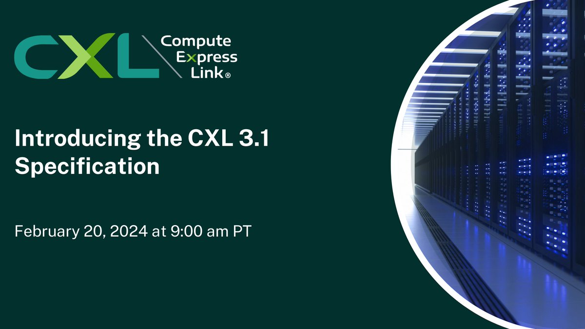 LIVE NOW: Tune in to the “Introducing the CXL 3.1 Specification” live webinar to learn about advancements delivered within #ComputeExpressLink (#CXL) 3.1: bit.ly/3w89FND