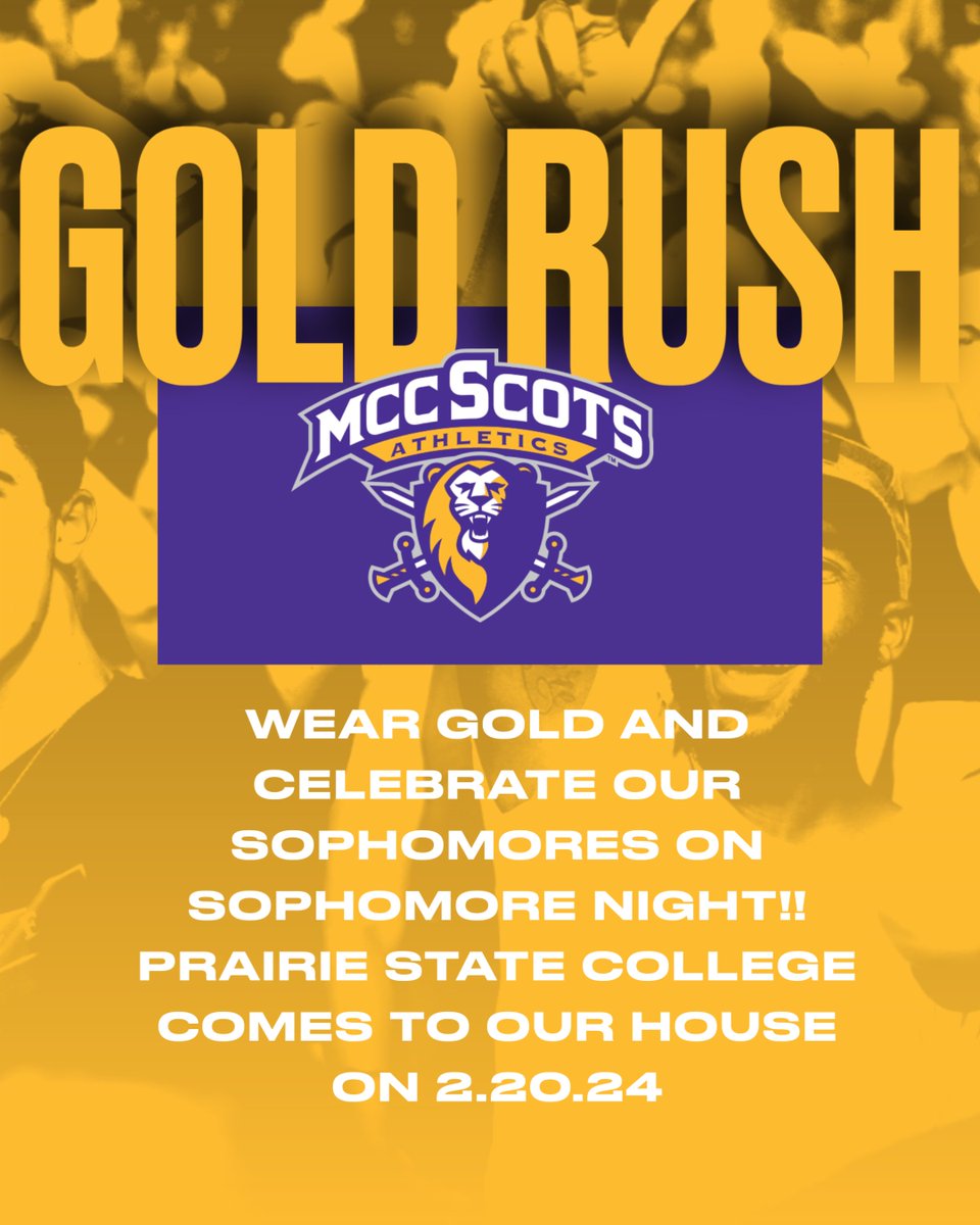 Come to MCC on 2.20.24 for a HOME GAME to honor our SOPHOMORES who have dedicated their energies to school and sport. All remarkable Men and Women who deserve an APPLAUSE! WEAR GOLD and bring enthusiasm on our Sophomore Night! More to come:) #ScotPride #SophomoreNight