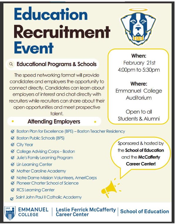 All invited to attend Education Recruitment Event <a href="/EmmanuelCollege/">Emmanuel College</a> on Wednesday, February 21 at 4:00.  Come and meet <a href="/ECSaints/">EC Saints</a> <a href="/EmmanuelAlumni/">Emmanuel Alumni</a>  and learn about job opportunities. Alums welcome! <a href="/BradleydDeirdre/">DeirdreBradleyTurner</a> <a href="/CSOboston/">Catholic Schools Office Archdiocese of Boston</a> <a href="/NDSchools/">Notre Dame Schools</a> <a href="/multisaints/">EC Diversity</a> <a href="/ApplyEmmanuel/">Emmanuel College Admissions</a> @EcAcAd