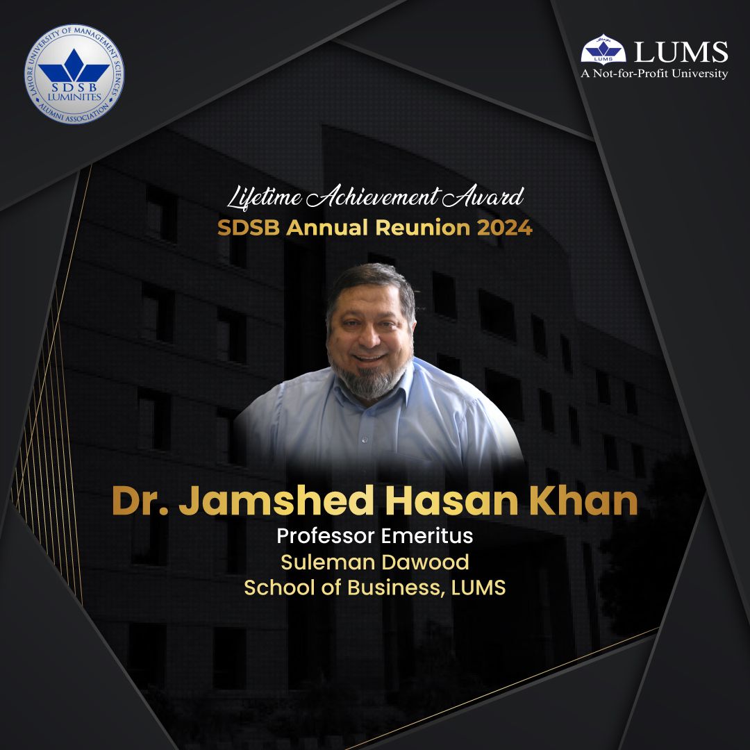 SDSBLuminites's tweet photo. We invite you to honor the achievements of esteemed SDSB Professor Emeritus, Dr. Jamshed Hasan Khan, who has inspired us all, with his exemplary services and leadership for LUMS.

Registration is 𝗳𝗿𝗲𝗲 for the event. Don’t forget to register!

https://t.co/5bCr8RbdHL https://t.co/kiuh70lFMV