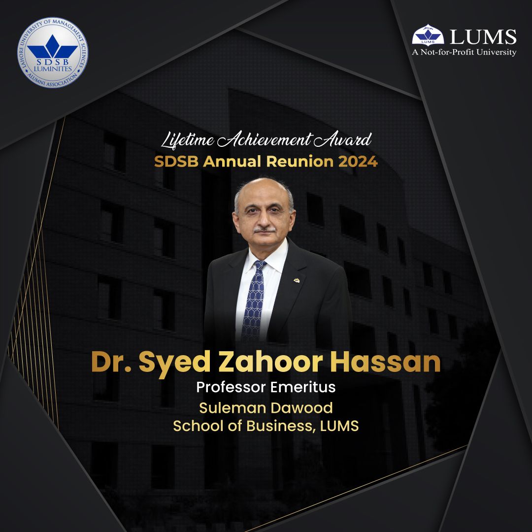 SDSBLuminites's tweet photo. We invite you to honor the achievements of esteemed SDSB Professor Emeritus, Dr. Syed Zahoor Hassan, who has inspired us all, with his exemplary services and leadership for LUMS.

Registration is 𝗳𝗿𝗲𝗲 for the event. Don’t forget to register!

https://t.co/5bCr8RbdHL https://t.co/qhakjeaISh