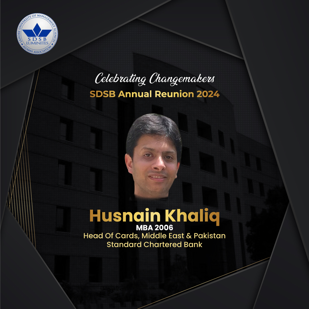 SDSBLuminites's tweet photo. 𝗦𝗗𝗦𝗕 𝗔𝗹𝘂𝗺𝗻𝗶 𝗔𝘀𝘀𝗼𝗰𝗶𝗮𝘁𝗶𝗼𝗻 invites you to honor the achievements of our alumnus, 𝗛𝘂𝘀𝗻𝗮𝗶𝗻 𝗞𝗵𝗮𝗹𝗶𝗾, who has inspired us all with the change and transformation he has enabled throughout his career.

#LuminitesAssociation #LUMS #SDSB https://t.co/ihT8QuxeCv