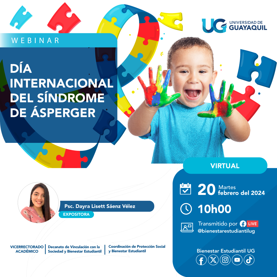 bienestarug's tweet photo. Este martes 20 de febrero a las 10h00, conéctate a nuestro #WebinarUG mediante #FacebookLive 🎬
📍 Día Internacional del Síndrome de Ásperger.

#UG #UniversidaddeGuayaquil #bienestarestudiantilug https://t.co/9sYUQkLD6I