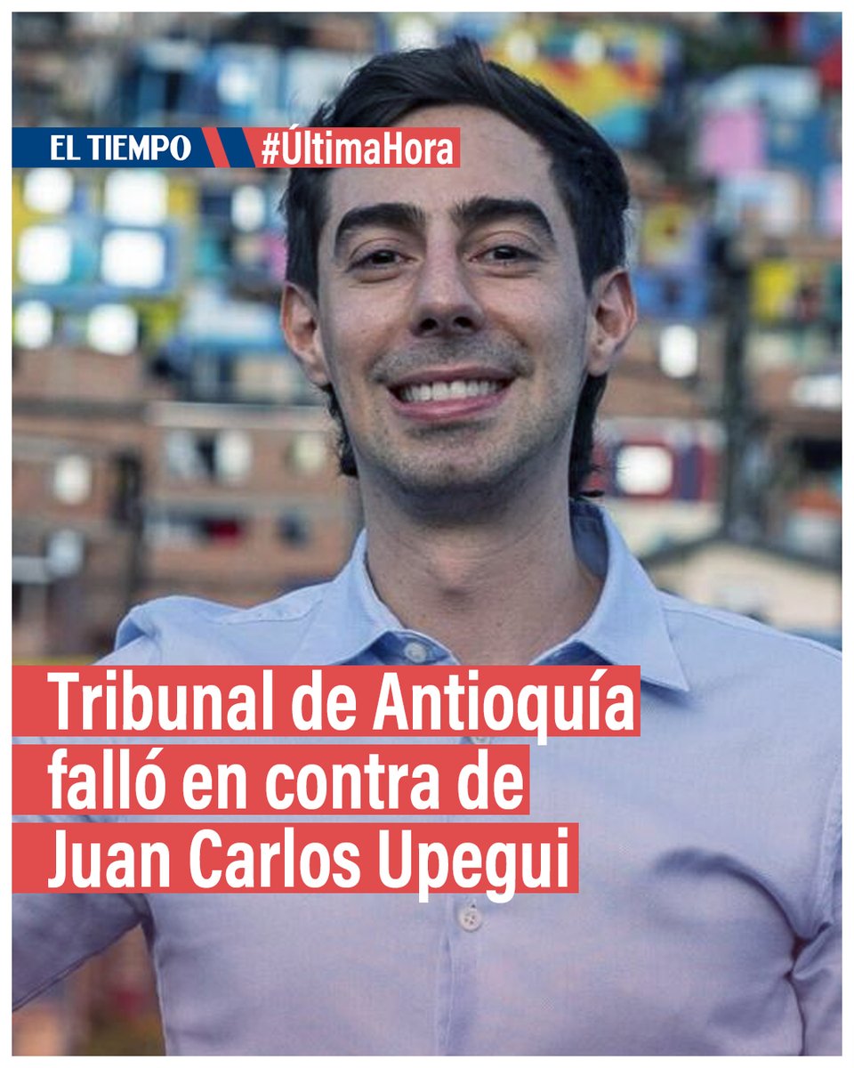 Tribunal de Antioquía falló en contra de Juan Carlos Upegui y deberá dejar el Concejo. ► eltiempo.com/colombia/medel…