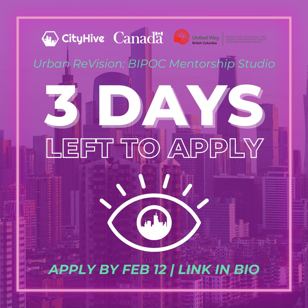 There are only 3 DAYS LEFT to apply for our new program, Urban ReVision: BIPOC Mentorship Studio! 💜 Applications close on Sunday, February 18th at 11:59pm. Learn more and apply here: cityhive.ca/civic-educatio…