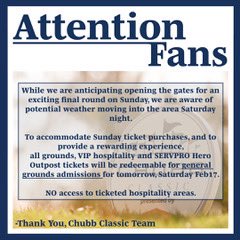 Attention Chubb Classic Fans: Saturday/Sunday Ticket Update: Please note, parking purchased for Sunday will also be valid for Saturday.