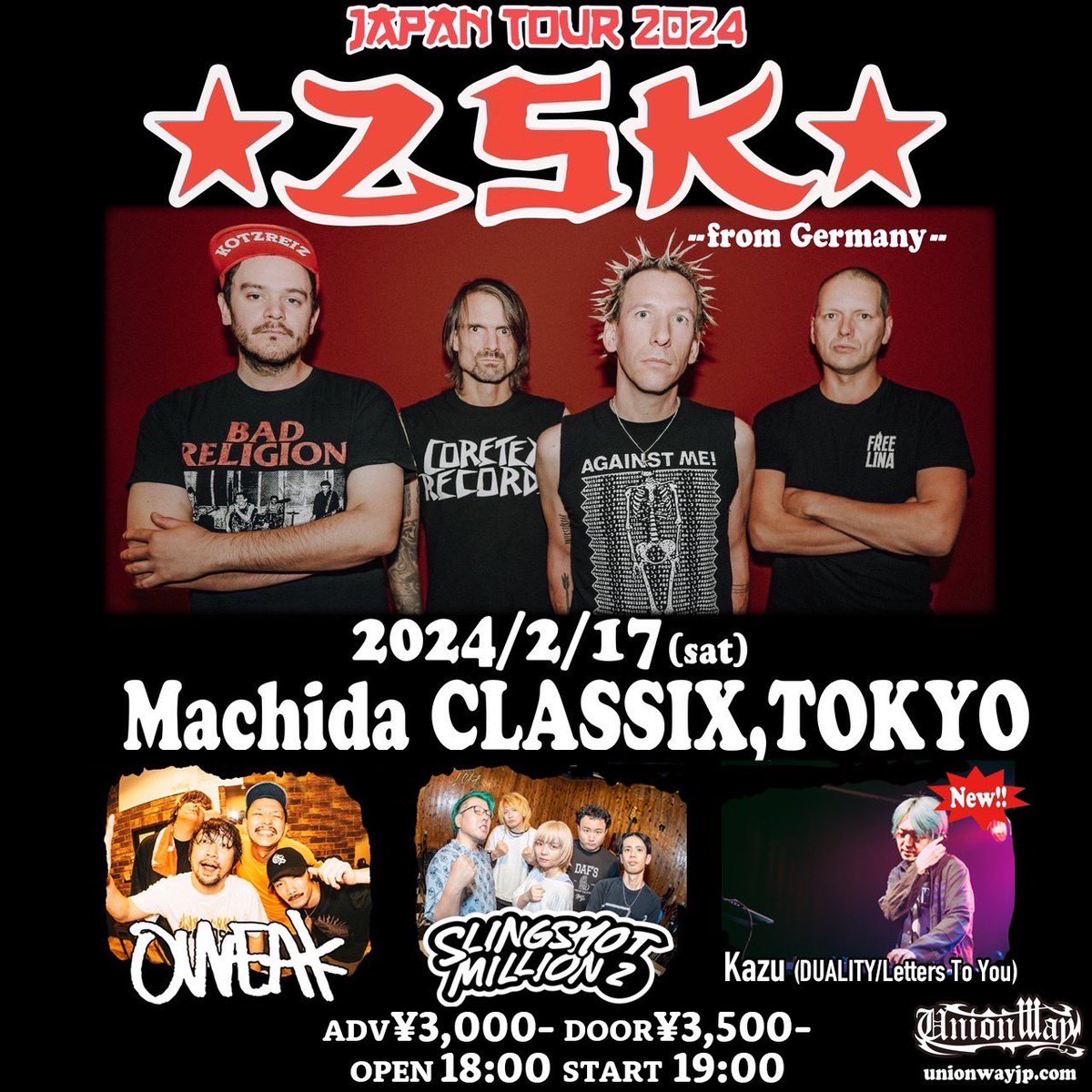 Slingshot100's tweet photo. 【☀️今日は町田CLASSIX☀️】

2024.2.17（sat）町田CLASSIX
ZSK JAPAN TOUR 2024
OPEN/START 18:00/19:00
ADV ¥3,000 DOOR ¥3,500(+1D)

今日は町田でZSKのジャパンツアー🇯🇵！
最高に楽しみ‼️

チケットまだ間に合うよ！
予約はこちらから！

https://t.co/5aWB2gsy50 https://t.co/sZEs0CB5Qh