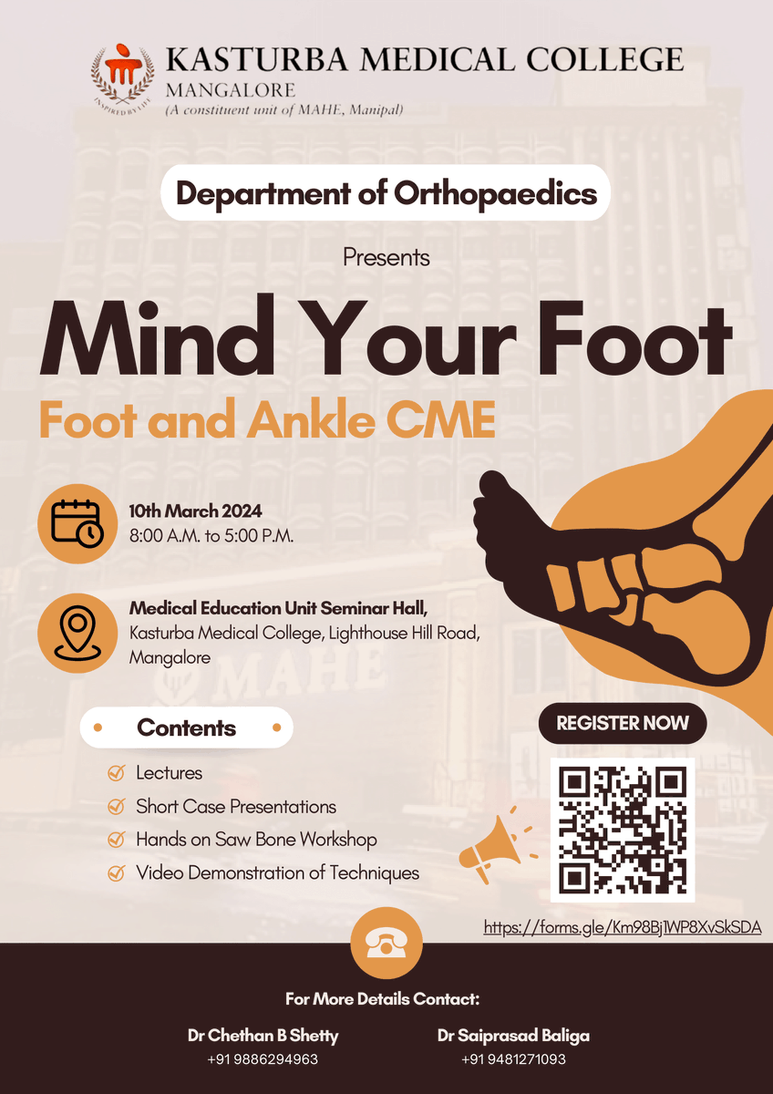 KMC_Mangalore's tweet photo. Step into the world of orthopaedics at the 'Mind Your Foot' Foot and Ankle CME presented by @KmcMangOrtho.

Don't miss this opportunity to enhance your orthopaedic knowledge and skills!

#Orthopedics #CME #FootAnkle #KMCMangalore https://t.co/OntJNo9iBj