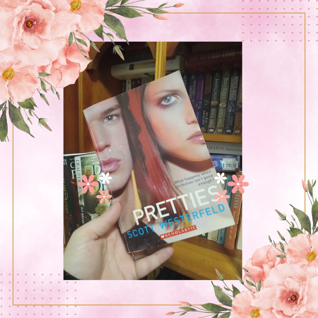 BacklistReader's tweet photo. Book 2. Pretties by Scott Westerfeld https://t.co/WGet96Bwkv
