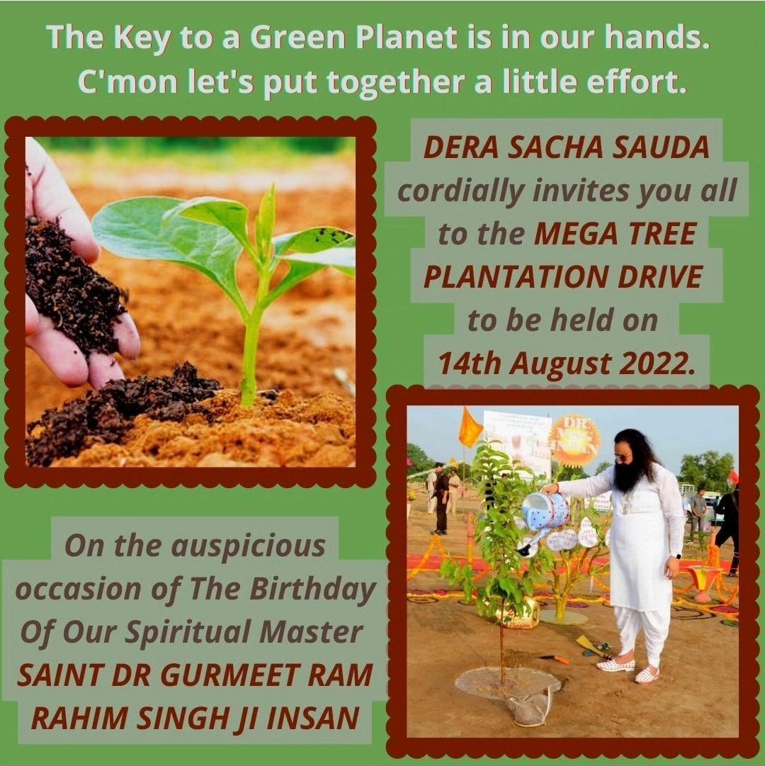 #GiftOfTrees
Saint Ram Rahim Ji has taken the initiative to help retain the delicate balance of nature by planting more trees, using green technologies and conserving natural resources. 

Nature Campaign