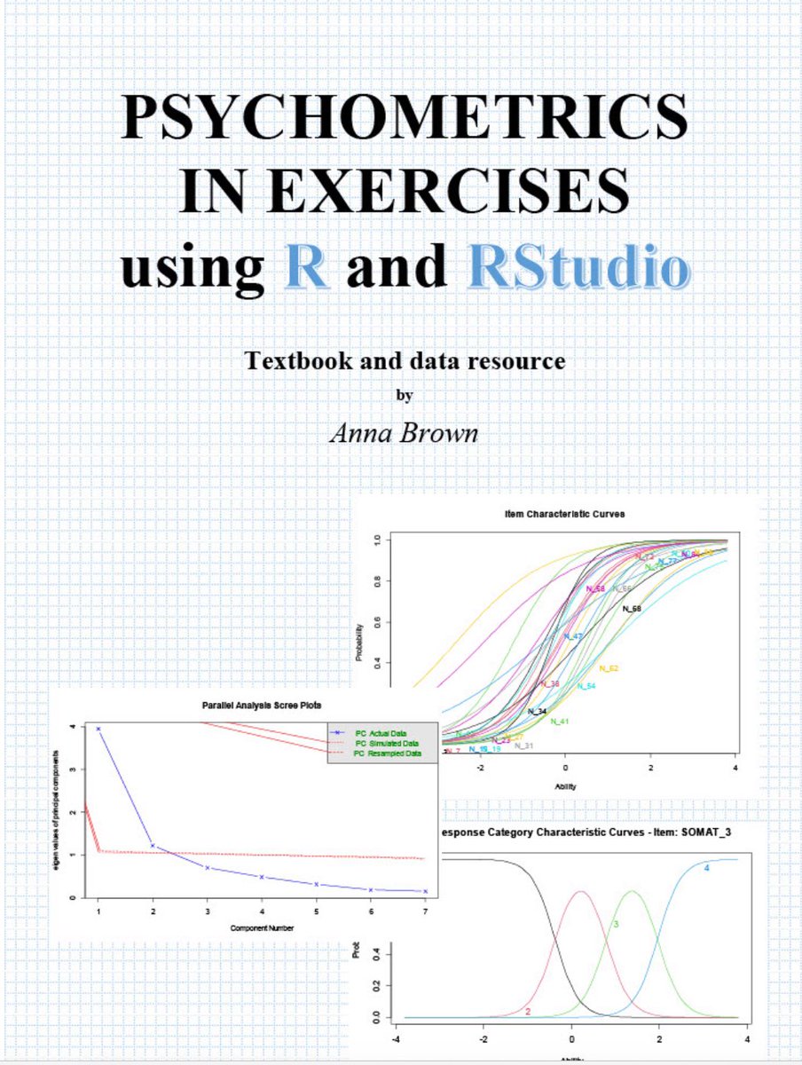 FREE BOOK: Psychometrics in exercises using R and RStudio by Anna Brown Great resource for university lecturers, instructors, students, and anyone who want to acquire practical skills in conducting psychometric analyses. annabrown.name/book_psychomet…