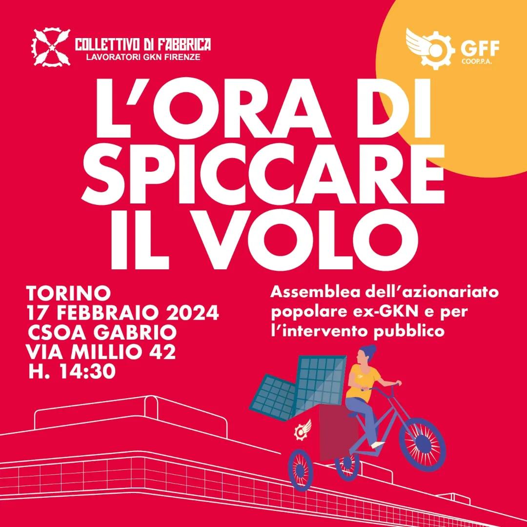 “Senza intervento pubblico non c'è politica industriale, non c'è fabbrica pubblica socialmente integrata, non ci può essere riconversione delle fabbriche inquinanti o di guerra". Vediamoci al'assemblea dell'azionariato popolare per l'ex GKN, dalle 1430 al Csoa Gabrio (Torino)