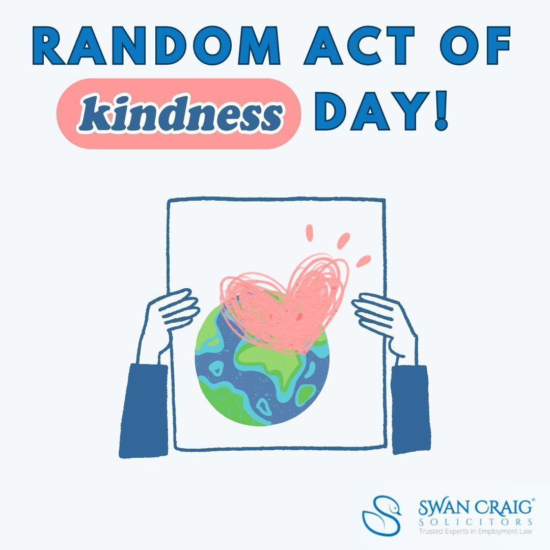 Happy World Kindness Day from Swan Craig Solicitors! 🌍💙 #KindnessMatters #WorldKindnessDay #SwanCraigBlog #SwanCraigSolicitors