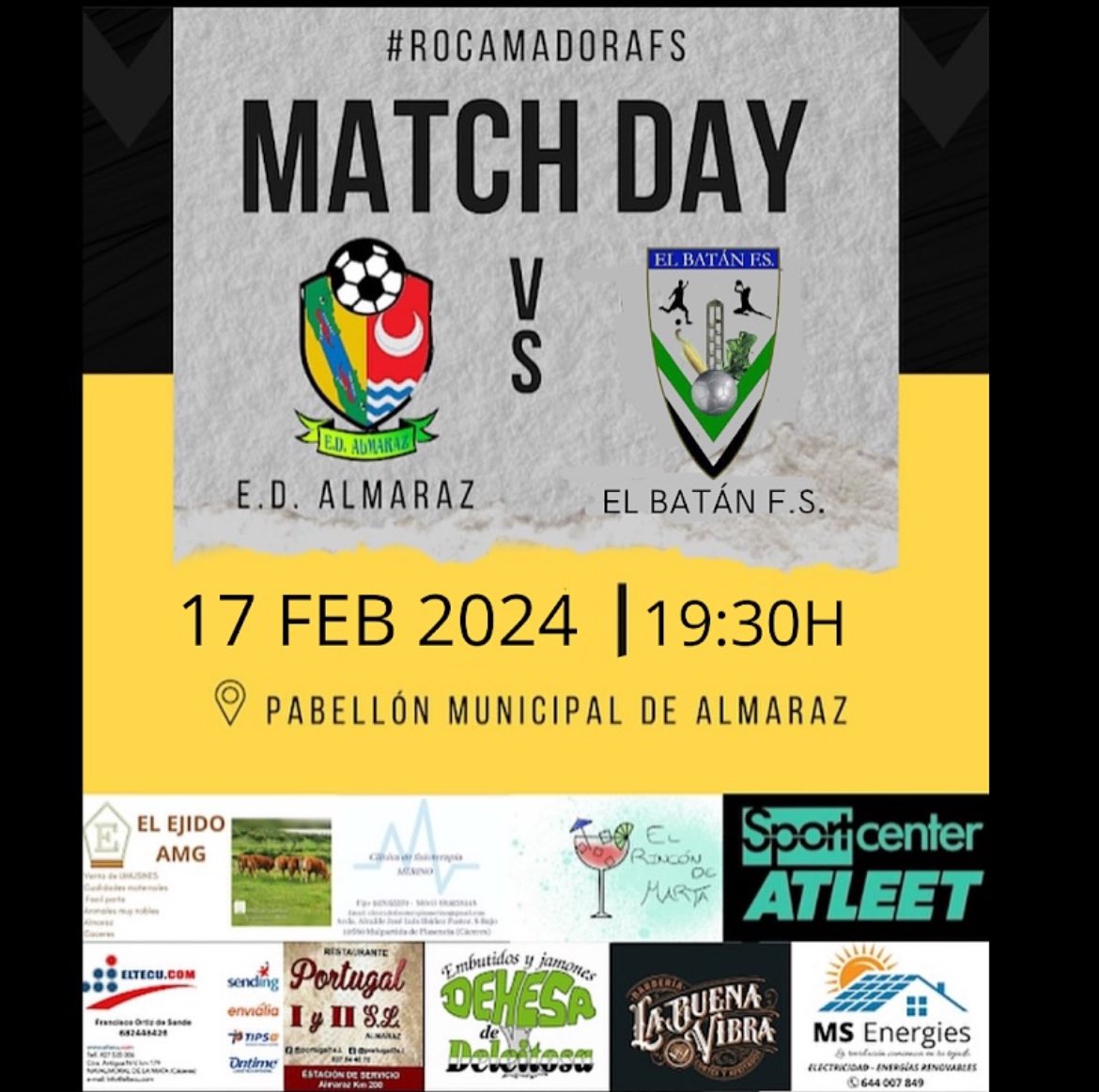 JORNADA 16
🕢 19:30 h
📅 17 febrero 
📍 Pabellón de Almaraz
VS @Aludecelbatanfs 
💛🖤
¡Os esperamos! 🐝

#ROCAMADORAFS
#ELEQUIPODEALMARAZYLOSALMARACEÑOS