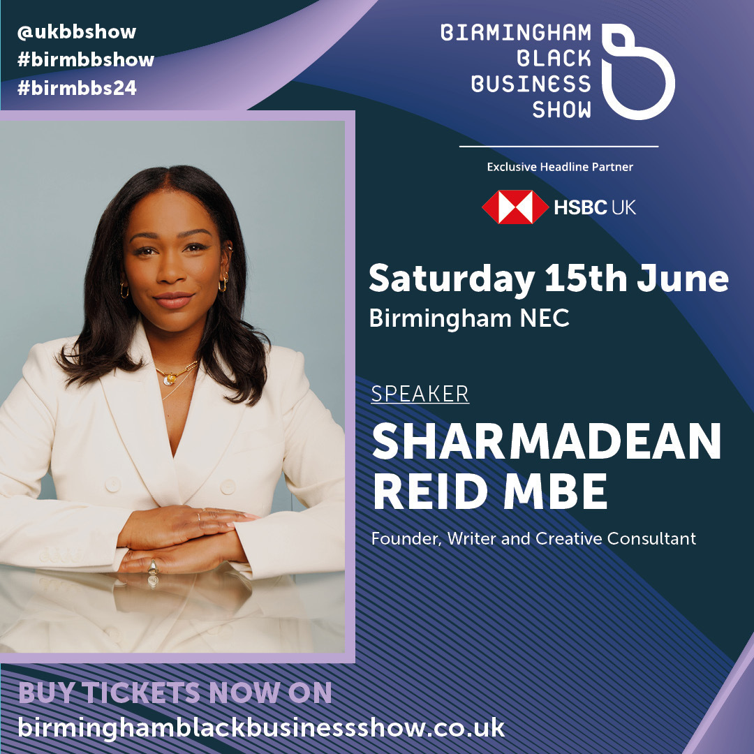 Exciting news 🥳 @sharmadeanreid will be speaking at this year's Birmingham Black Business Show! Sharmadean Reid MBE is a founder, writer and creative consultant. Grab your tickets here 👉ow.ly/yyWG50QCNNa