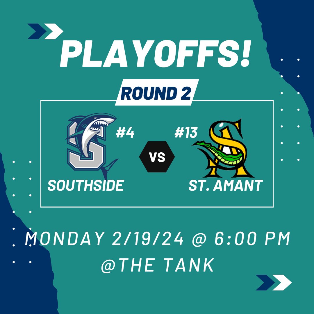 Playoffs Round 2 Southside Vs. St. Amant at 6:00 pm Monday 2/19 at THE TANK! General Admission $10 and Southside/St. Amant Students $3 with school ID. See you there! @LgrBasketball @LSL_Sportsline @TheLHSCA @OTBSports_ @MikeCoppage1 @FooteNote @GeauxPrepsLA