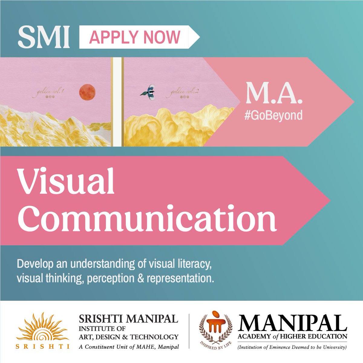 The MA program at SMI engages simultaneously with the fields of arts, humanities, and design, comprising specializations and curricula. We are offering three courses - Animation, Experience Design and Visual Communication. The link to explore and apply - apply.srishtimanipalinstitute.in/pga/