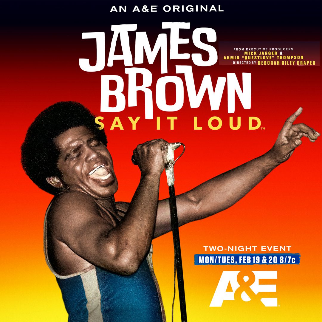 Celebrate Black History Month w/the docu-series James Brown: Say It Loud 2-nights starting Monday, Feb 19 at 8/7c on <a href="/AETV/">A&E</a> #JamesBrown Directed by Deborah Riley Draper @atladgirl EPs <a href="/MickJagger/">Mick Jagger</a> and Ahmir "@Questlove" Thompson  tinyurl.com/5233zjz3