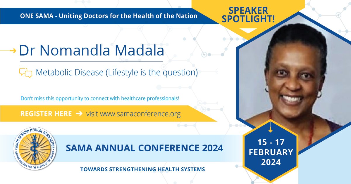 SAMedicalAssoc's tweet image. SPEAKER SPOTLIGHT: Dr. Nomandla Madala on Metabolic Disease (Lifestyle is the question)

#sama2024 #samaconference2024