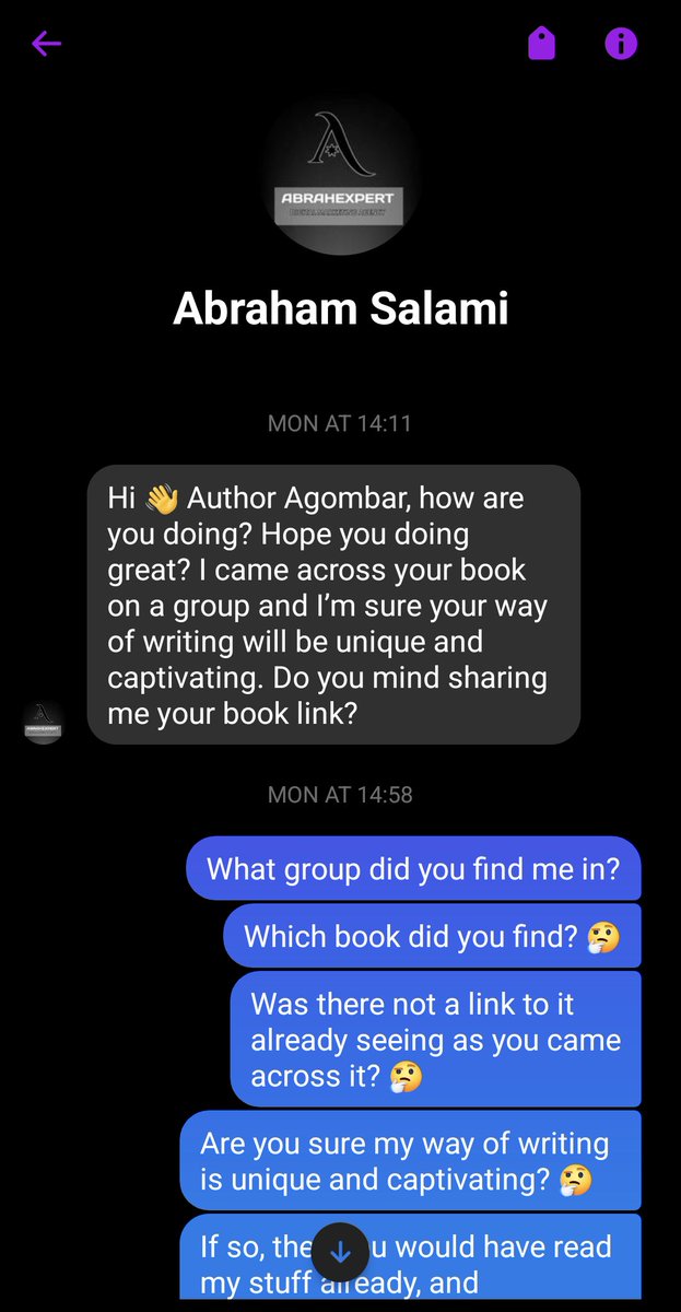 J_agombarAuthor's tweet image. Abraham Salami (the Abrahexpert) turned out to be a novice at scamming 🤔 he  picked the wrong writer! 
Follow me for more spambot abuse.
#authoscam #spambot #writerproblems #windup #readingcommunity #writingcommunity #jagombar #WriterBeware