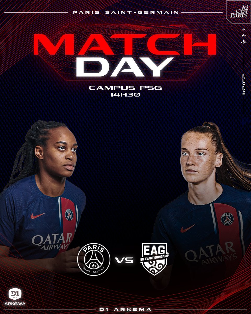 🔴 𝐉𝐎𝐔𝐑 𝐃𝐄 𝐌𝐀𝐓𝐂𝐇 🔵 🆚 Guingamp 🏆 #D1Arkema 🏟️ Campus PSG 📱 #PSGEAG ⌚️ 14h30 👊 #AllezParis