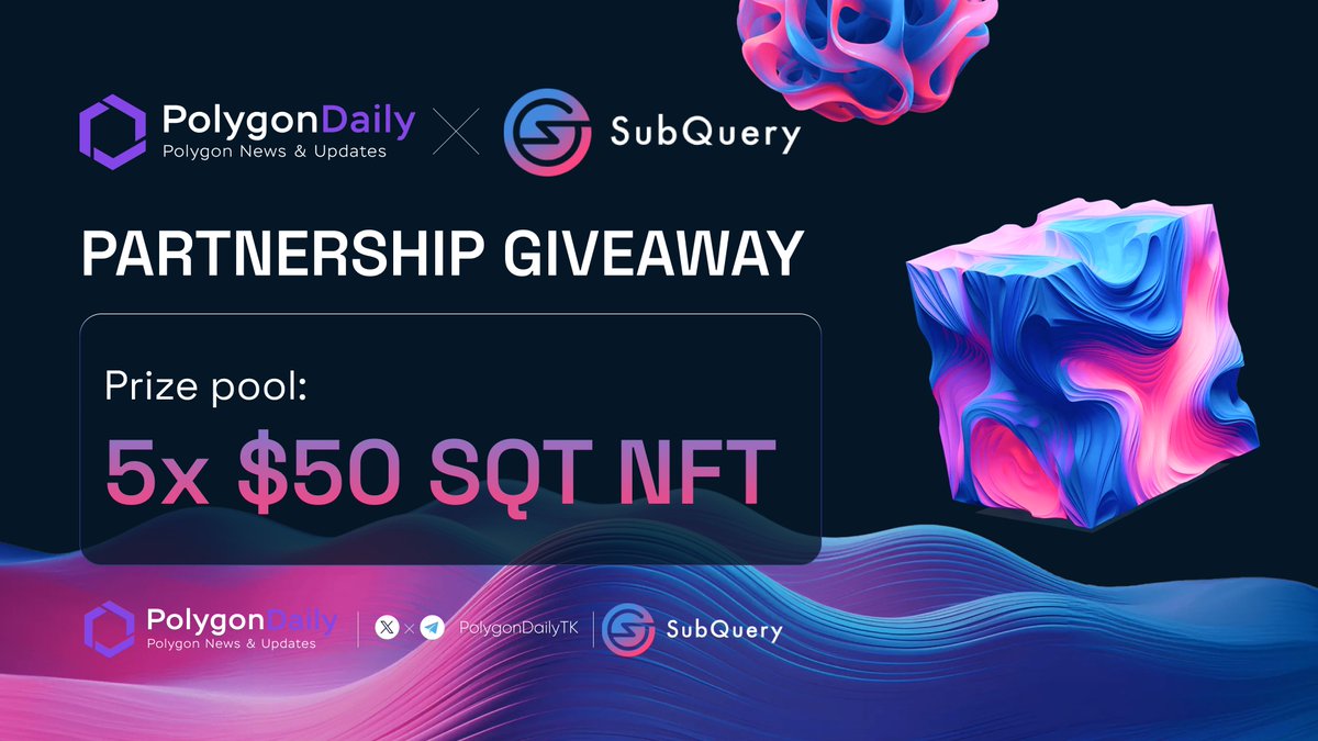 🚀 EXCLUSIVE #GIVEAWAY - Polygon Daily x Subquery Network @SubQueryNetwork - Pioneering fast, flexible, and scalable #Web3 infrastructure⚡ 💸 Prizes: 5x $50 SQT NFT ✅Rules: 1️⃣ Follow @SubQueryNetwork & @PolygonDaily 2️⃣ Like, RT this post ⏳5 days #Sponsored #Airdrop