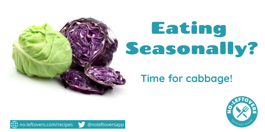 Eating seasonally? Right now is a great time to eat cabbage. Head to no-leftovers.com/recipes to find lots of tasty recipes. #seasonaleating #seasonalveg #britishveg #recipes #leftovers #noleftovers #tastenotwaste #zerowaste #noloftoversapp #reducefoodwaste #foodwaste