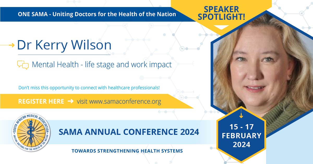 SAMedicalAssoc's tweet image. SPEAKER SPOTLIGHT: Dr. Kerry Wilson on Mental Health - life stage and work impact

#sama2024 #samaconference2024