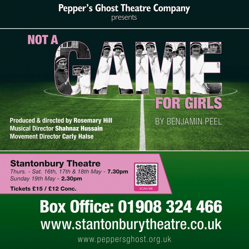 playsthethingmk's tweet photo. Not A Game For Girls by Benjamin Peel at @SCTheatre1 16th - 19th May. Have you got your tickets yet? #dickkerrladies #womensfootball #notagameforgirls #miltonkeynes #buckinghamshire #womeninfootball #localcast #mktheatre #mkculture https://t.co/XMXDtf7uZJ