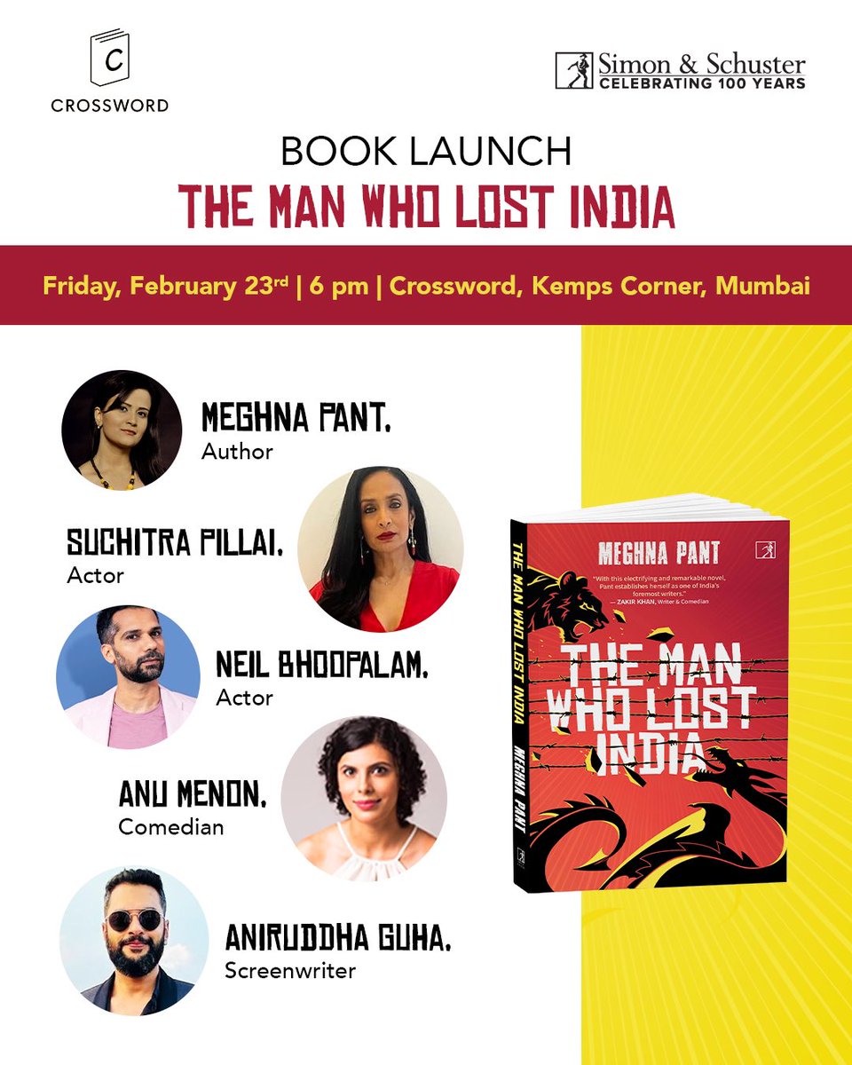 Absolutely delighted to announce the MUMBAI book launch of my latest novel #TheManWhoLostIndia at Crossword Bookstore (Kemps Corner) by the fantastic and fabulous Suchitra Pillai, Anu Menon, Neil Bhoopalam and Aniruddha Guha this Friday (23rd Feb) from 6-8 PM. Don’t miss this…