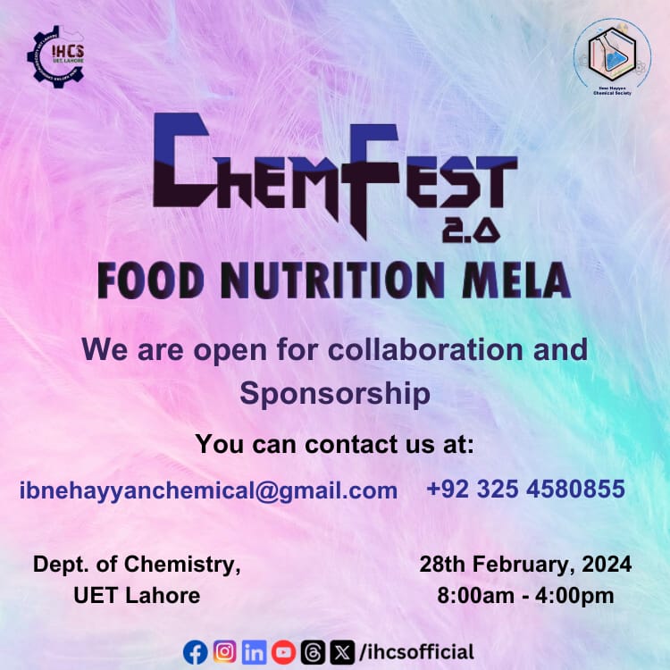 ihcsofficial's tweet photo. Ibne Hayyan Chemical Society is going to organize Chemfest- the Food and Nutrition Mela. Different societies of UET and other universities are invited for collaboration with us to make this event a remarkable one. https://t.co/FUCMoCIL9M