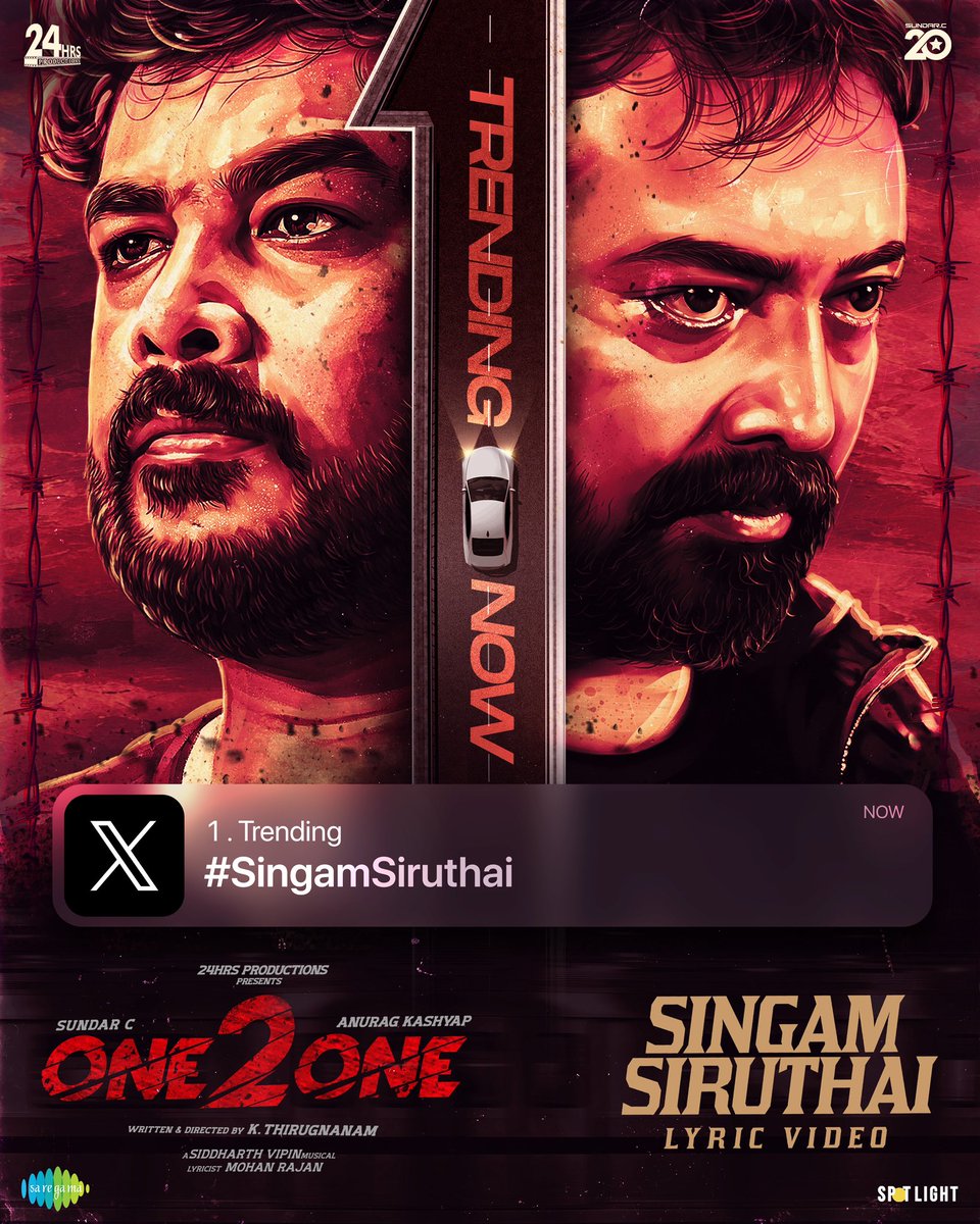 Trending No1- #SingamSiruthai Lyric Video from #One2One Conquering the charts🔥The lion’s roar and The cheetah’s speed💥

Link- youtu.be/I0GlrP3kKLQ

Produced by- @24hrsproductio4
Music By- @sidvipin
Written and Directed by #KThirugnanam

 #SundarC @anuragkashyap72