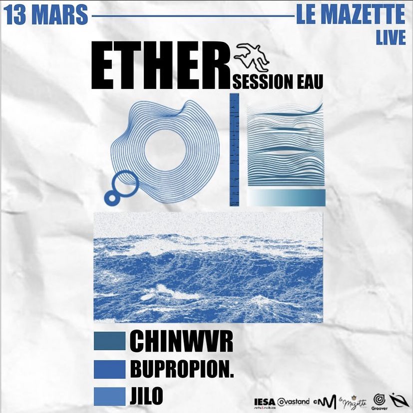 EtherSessions's tweet photo. 🫧 ETHER SESSION EAU : 13 MARS 2024 - LE MAZETTE 🫧
CHINWVR • BUPROPION • JILO 

billetterie et infos en bio https://t.co/YVn9qjyzls