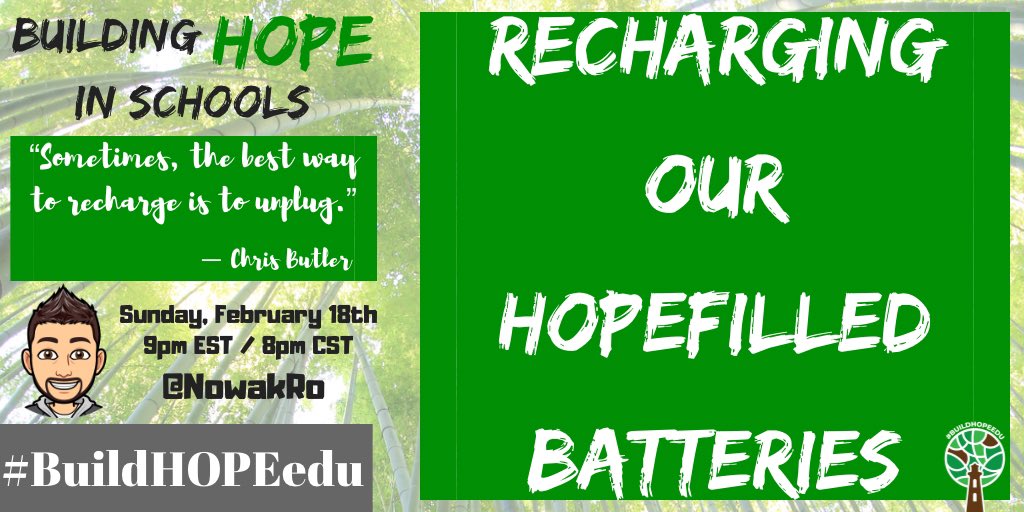 Please join us Sunday, February 18th @ 9pm EST/8pm CST for #BuildHOPEedu as we come together to begin our week talking about Recharging our HOPEfilled Batteries. Because we are important. #CodeBreaker #satchat #LeadLAP #CrazyPLN #edchat #JoyfulLeaders #leadupchat #edugladiators
