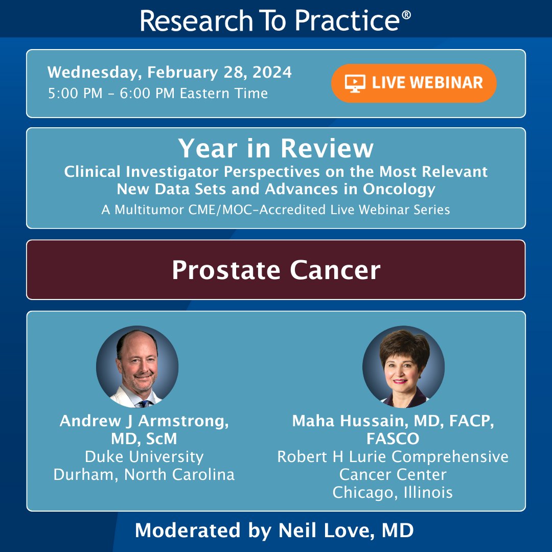 Join us on Wednesday, February 28 for a discussion between Dr Neil Love, Dr Armstrong and Dr Hussain about relevant data sets and advances in prostate cancer from the past 12 months. Register at the link below. 

bit.ly/4byUmOp