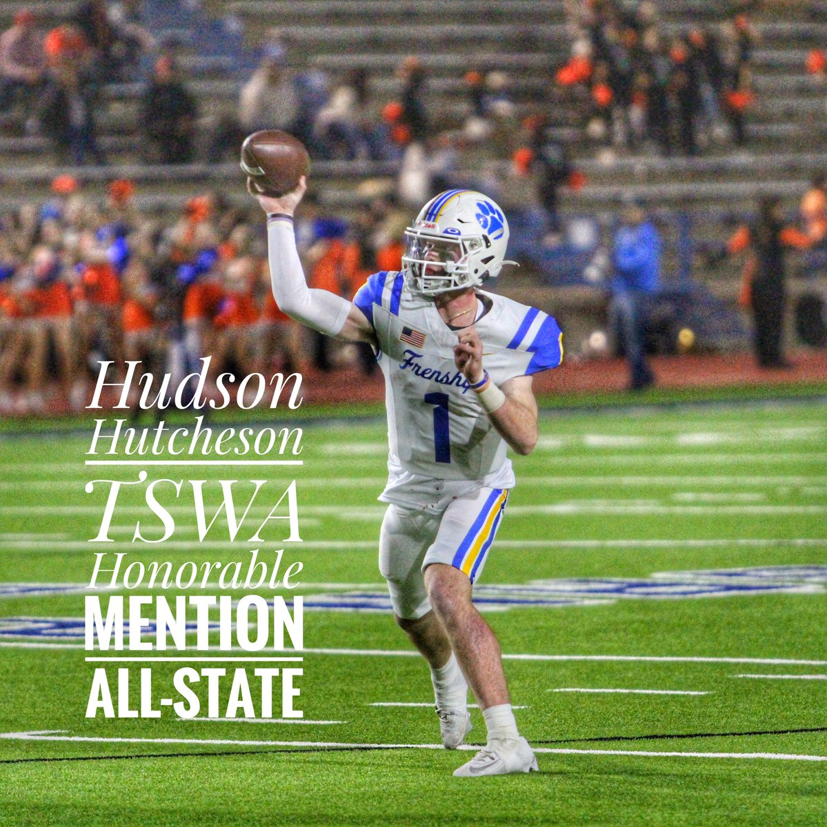 Congrats to @HudsonHutcheson on being named to the Texas Sports Writers Association All-State Honorable Mention Team. #FrenshipNation #ItsAGreatDayToBeATiger #WeAreFrenship @SemperImpetus @FrenshipSports